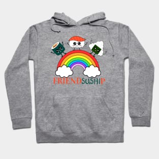 FRIENDSUSHIP Hoodie